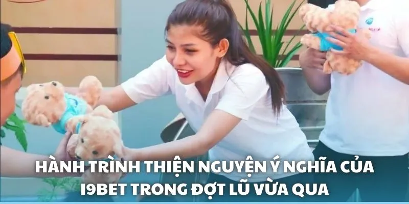 Hành trình thiện nguyện ý nghĩa của i9BET trong đợt lũ vừa qua Hành trình thiện nguyện ý nghĩa của i9BET trong đợt lũ vừa qua