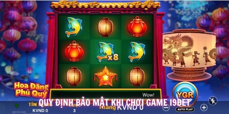 Chính sách bảo mật khi cá cược trực tuyến tại trang i9BET