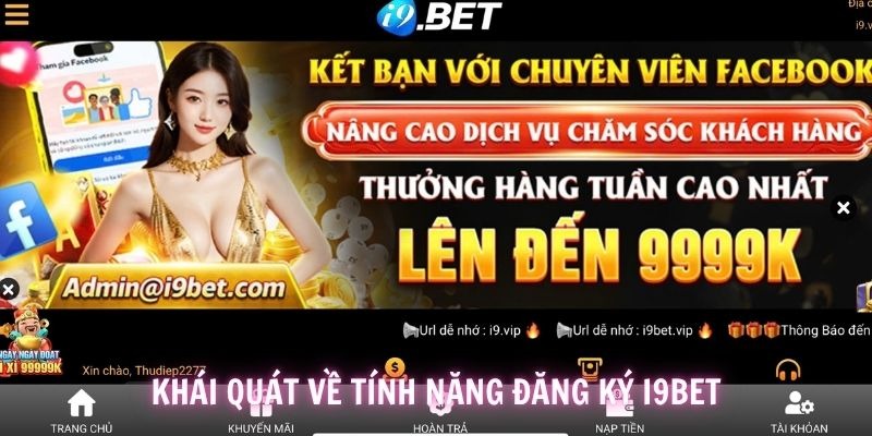 Đăng ký là thủ tục bắt buộc với tất cả hội viên i9BET