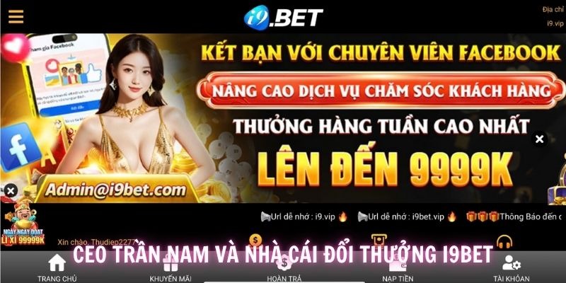 i9BET thành công nhờ sự điều hành của những nhà đầu tư có tâm, có tầm