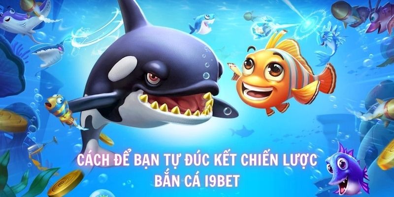 Những kinh nghiệm bạn có thể tự đúc kết sau các bàn thực chiến bắn cá