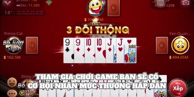 Tham gia chơi game bạn sẽ có cơ hội nhận mức thưởng hấp dẫn